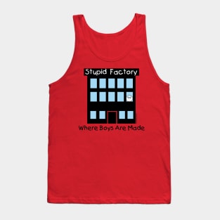 STUPID FACTORY Tank Top